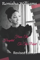From The Hospital To The Pulpit: Revised Edition 1704603722 Book Cover