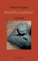 Beziehungsleise: Gedichte 334718341X Book Cover