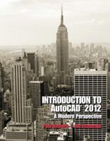 Introduction to AutoCAD 2012: A Modern Perspective 0132725177 Book Cover