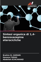 Sintesi organica di 1,4-benzoxazepine eterocicliche (Italian Edition) 6209568416 Book Cover