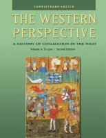 The Western Perspective: Prehistory to the Renaissance, Volume A: To 1500 (with InfoTrac®) 0534610692 Book Cover