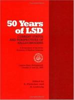 Fifty Years of LSD: Current Status and Perspectives of Hallucinogens 1850705690 Book Cover