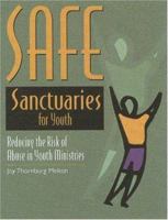 Safe Sanctuaries For Youth: Reducing The Risk Of Abuse In Youth Ministries 0881774049 Book Cover