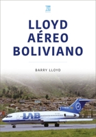 Lloyd Aéreo Boliviano 1802822410 Book Cover