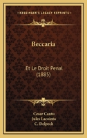 Beccaria: Et Le Droit Penal (1885) 1160044155 Book Cover