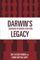 Darwin's Legacy: Scenarios in Human Evolution 075910316X Book Cover