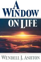 A window on life 0884945758 Book Cover