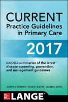 Current Practice Guidelines in Primary Care 2017 125986071X Book Cover