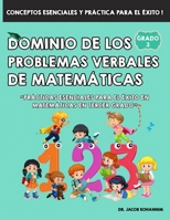 Dominio de los Problemas Verbales de matemáticas 3er Grado: "Prácticas esenciales para el éxito en matemáticas en tercer grado" (Spanish Edition) B0F2G7R79X Book Cover