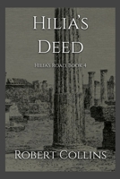 Hilia's Deed (Hilia's Road) B0H2NQ3WT1 Book Cover