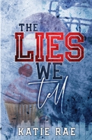 The Lies We Tell B0CT6BGRLM Book Cover