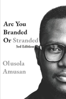 Are You Branded Or Stranded?: 10th Year Anniversary Edition B084WKX48G Book Cover
