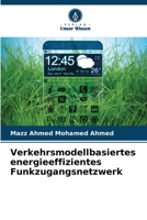 Verkehrsmodellbasiertes energieeffizientes Funkzugangsnetzwerk 6209627455 Book Cover