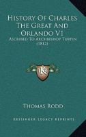 History of Charles the Great and Orlando, 1022019910 Book Cover