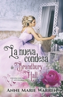 La nueva condesa de Bradbury Hall: Edición especial 2º Aniversario (Spanish Edition) B08733MT8P Book Cover