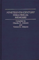 Nineteenth-Century Theatrical Memoirs. 0313236445 Book Cover