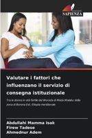 Valutare i fattori che influenzano il servizio di consegna istituzionale 6206985792 Book Cover