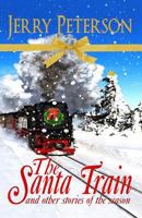 The Santa Train 1492771325 Book Cover