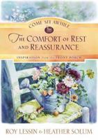 Come Sit Awhile: The Comfort of Rest and Reassurance (Come Sit Awhile--Inspiration from the Front Porch) 159310653X Book Cover