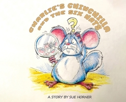 Charlie's Chinchilla and the Six Hats 1917640382 Book Cover