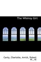 The Whimsy Girl 1113497416 Book Cover