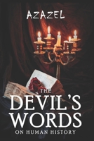 The Devil's Words on Human History: A Dark but Entertaining History (Civilization Through the Ages) B0DWMNQJ5T Book Cover