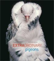 Extraordinary Pigeons 0810946300 Book Cover