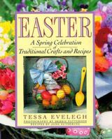 Easter: A Spring Celebration of Traditional Crafts and Recipes 0671884557 Book Cover
