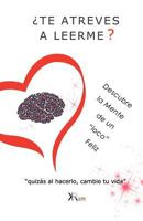 Descubre la Mente de un "loco" Feliz: “quizás al hacerlo, cambie tu vida” 8469760440 Book Cover