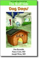 The Ruff Side: Dog Days!: The Funny Side Collection 1943760640 Book Cover
