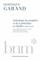 Anthologie du pamphlet et de la polémique au Québec (1800-2000) 2760649709 Book Cover