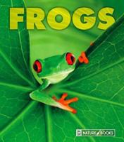 Frogs : Naturebooks Series 1592966381 Book Cover