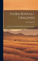 Flora Boreali-uralensis: Ueber die Verbreitung der Pflanzen im Nördlichen Ural... 1020595396 Book Cover