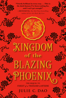 Kingdom of the Blazing Phoenix 1524738344 Book Cover