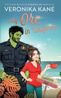 My Orc in Uniform (Eastshore Isle) B0DS9KVRK2 Book Cover