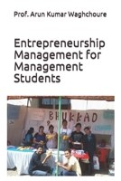Entrepreneurship Management for Management Students: Classroom guide for teaching entrepreneurship B08L692459 Book Cover