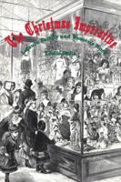 The Christmas Imperative: Leisure, Family, and Women's Work 1895686091 Book Cover