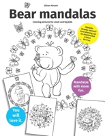 Bear mandalas: Coloring pictures for small and big kids. For children from 4 years. B091F3LLZ4 Book Cover