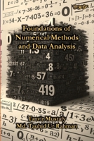 Foundations of Numerical Methods and Data Analysis 1922617687 Book Cover