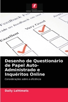 Desenho de Questionário de Papel Auto-Administrado e Inquéritos Online: Considerações sobre a eficiência 6203604526 Book Cover