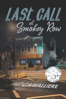 Last Call at Smokey Row B0FD8R79ZS Book Cover