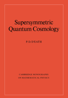 Supersymmetric Quantum Cosmology 0521675626 Book Cover