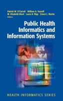 Public Health Informatics and Information Systems 0387954740 Book Cover