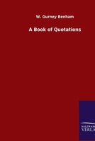 A Book of Quotations 3846047627 Book Cover