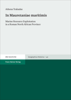 In Mauretaniae Maritimis: Marine Resource Exploitation in a Roman North African Province 3515104178 Book Cover