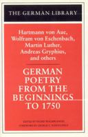 German Poetry from the Beginnings to 1750 (German Library) 0826403387 Book Cover