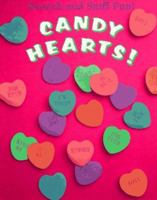 Candy Hearts! (Scratch and Sniff Fun!) 0448411296 Book Cover