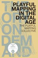 Playful Mapping in the Digital Age 9492302136 Book Cover
