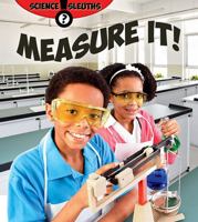 Measure It! 0778715442 Book Cover