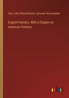 English Painters. With a Chapter on American Painters 3385345367 Book Cover